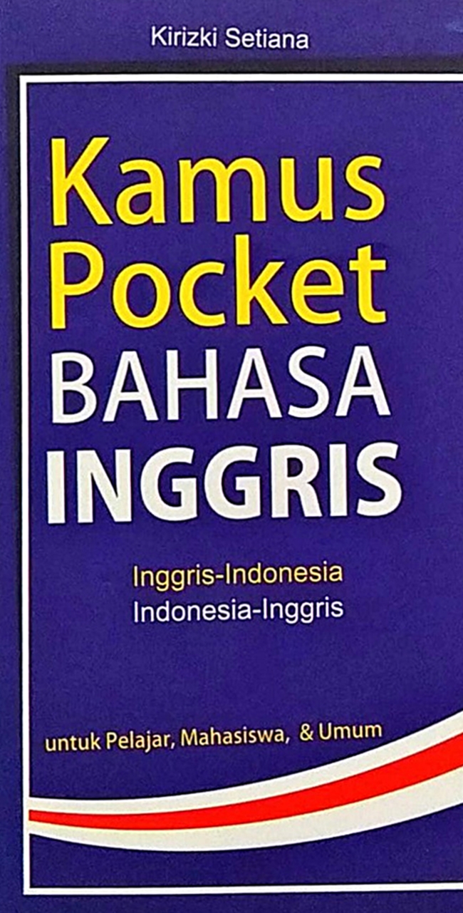 Kamus Bahasa Inggris Indonesia Dan Terjemahannya